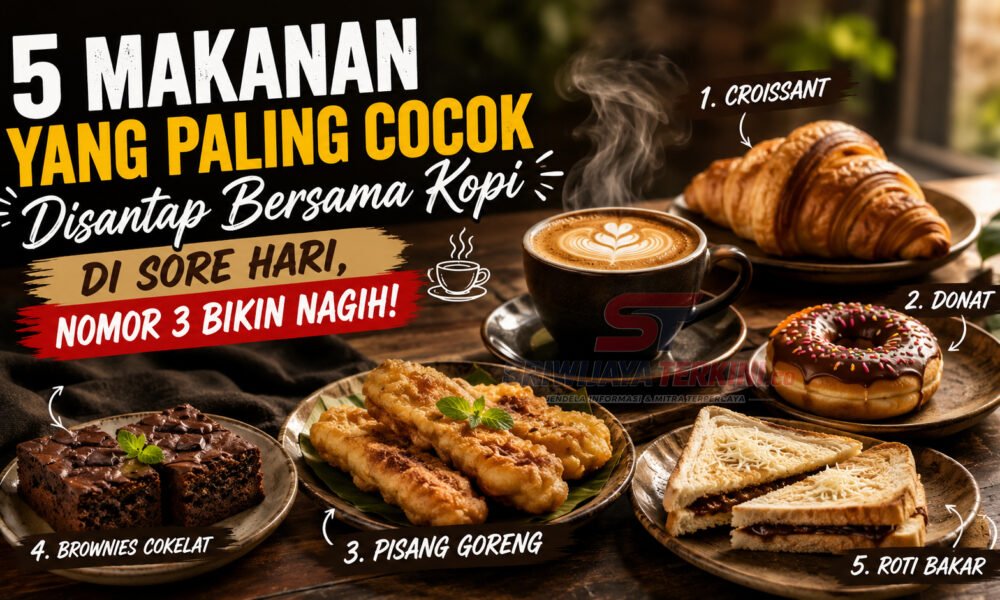 5 Makanan yang Paling Cocok Disantap Bersama Kopi di Sore Hari, Nomor 3 Bikin Nagih! 5 Makanan yang Paling Cocok Disantap Bersama Kopi di Sore Hari, Nomor 3 Bikin Nagih.(Foto: Dok nara.sriwijayaterkini.id)